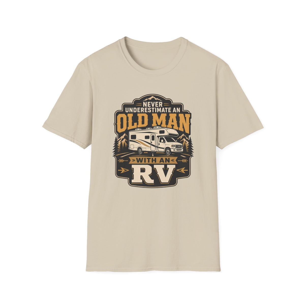 Never Underestimate an Old Man with an RV T-Shirt