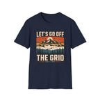 Let's go off grid T-shirt