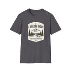 Explore More T-Shirt