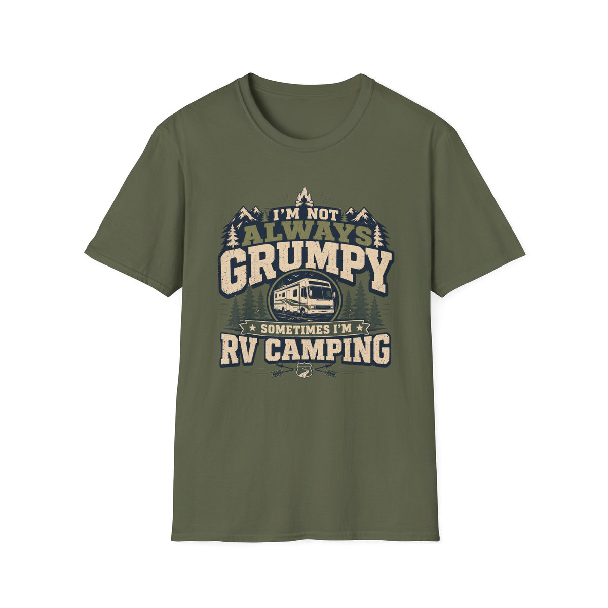 I'm Not Always Grumpy I'm RV Camping Class A T-Shirt