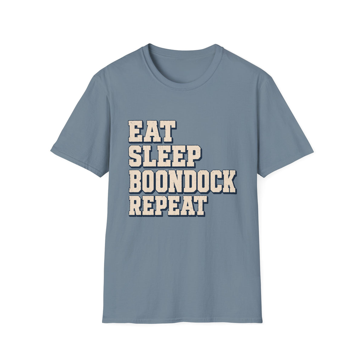 Eat Sleep Boondock Repeat T-Shirt