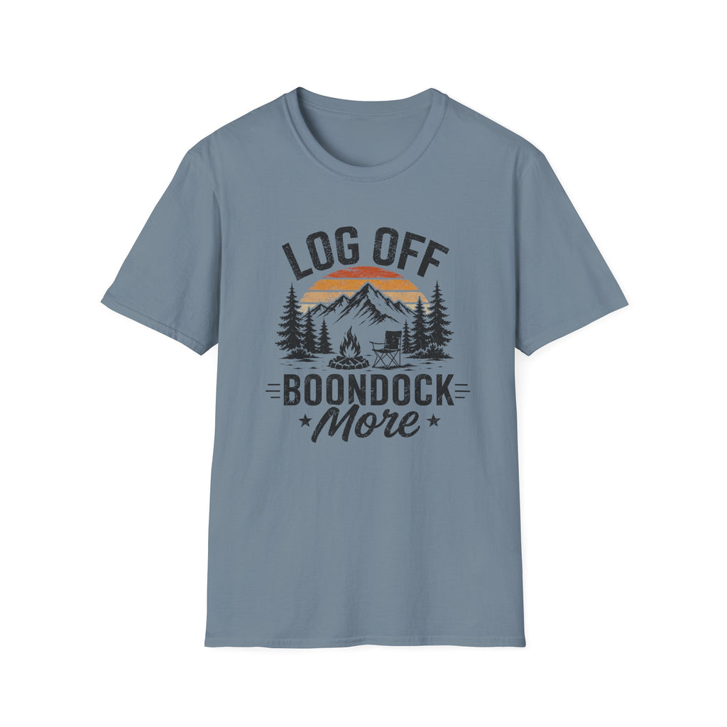 Log Off, Boondock More T-Shirt