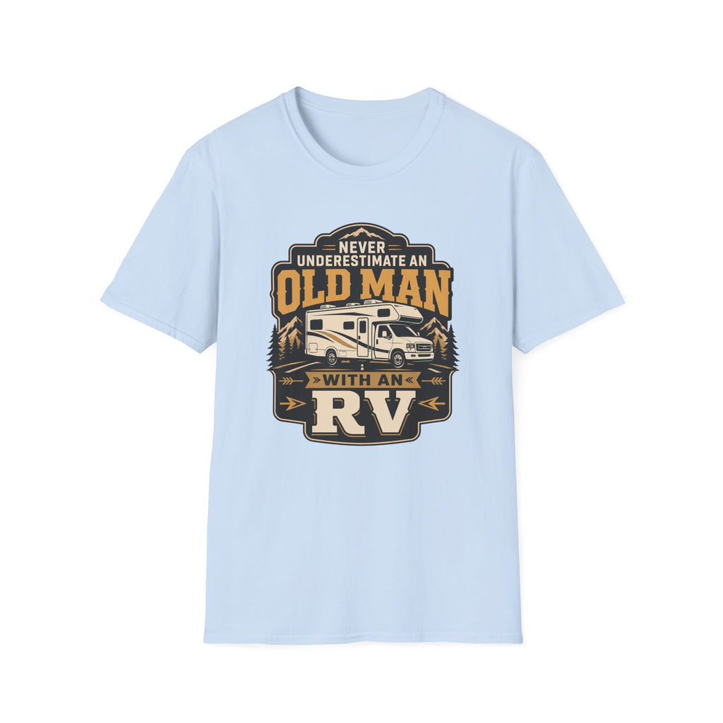 Never Underestimate an Old Man with an RV T-Shirt