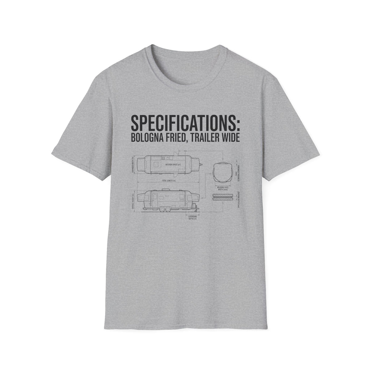 SPECIFICATIONS: Bologna Fried, Trailer Wide T-Shirt