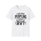 I Am Done Peopling Today T-shirt