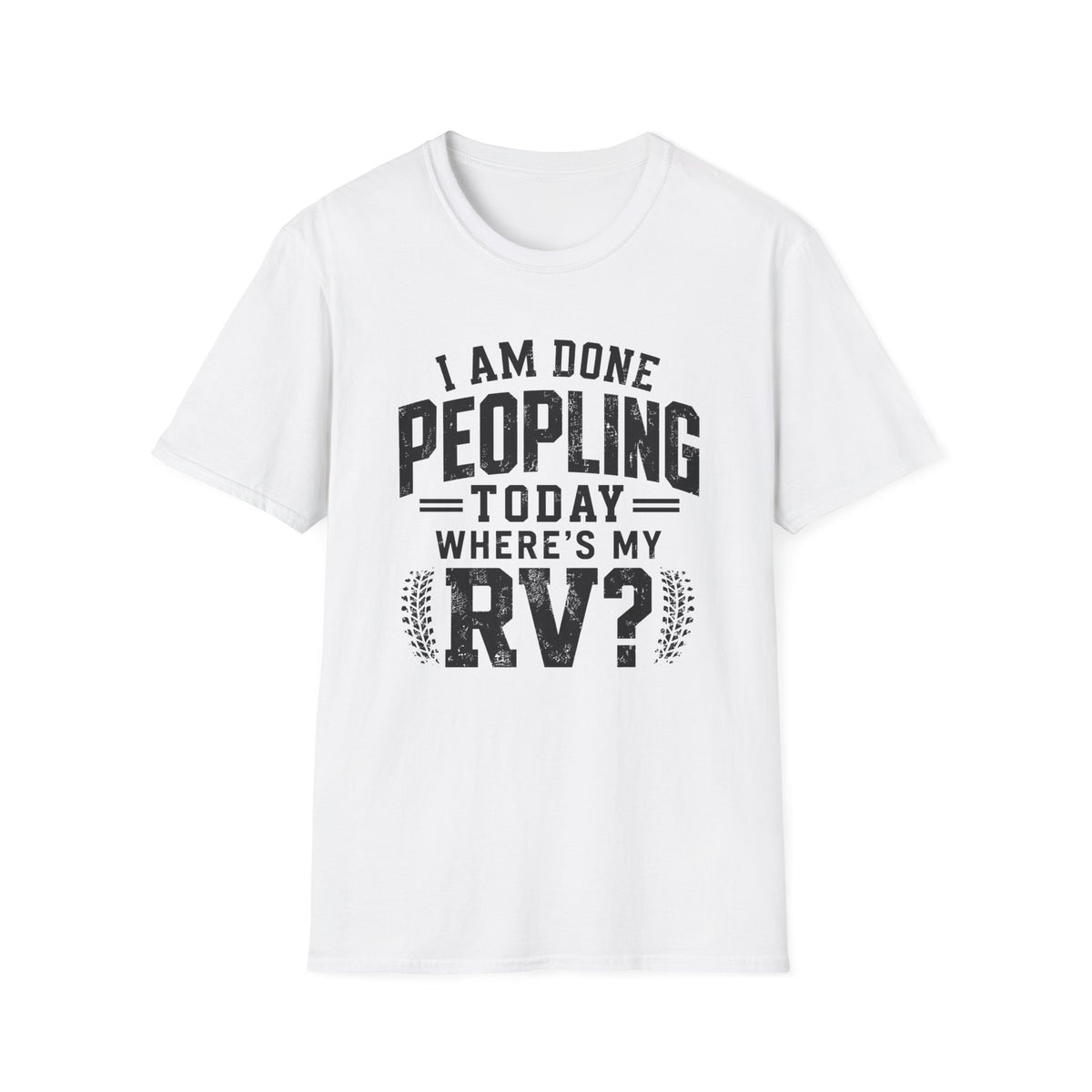 I Am Done Peopling Today T-shirt
