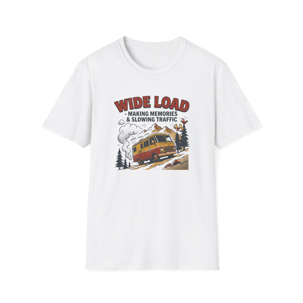 Wide Load Making Memories Class A T-Shirt