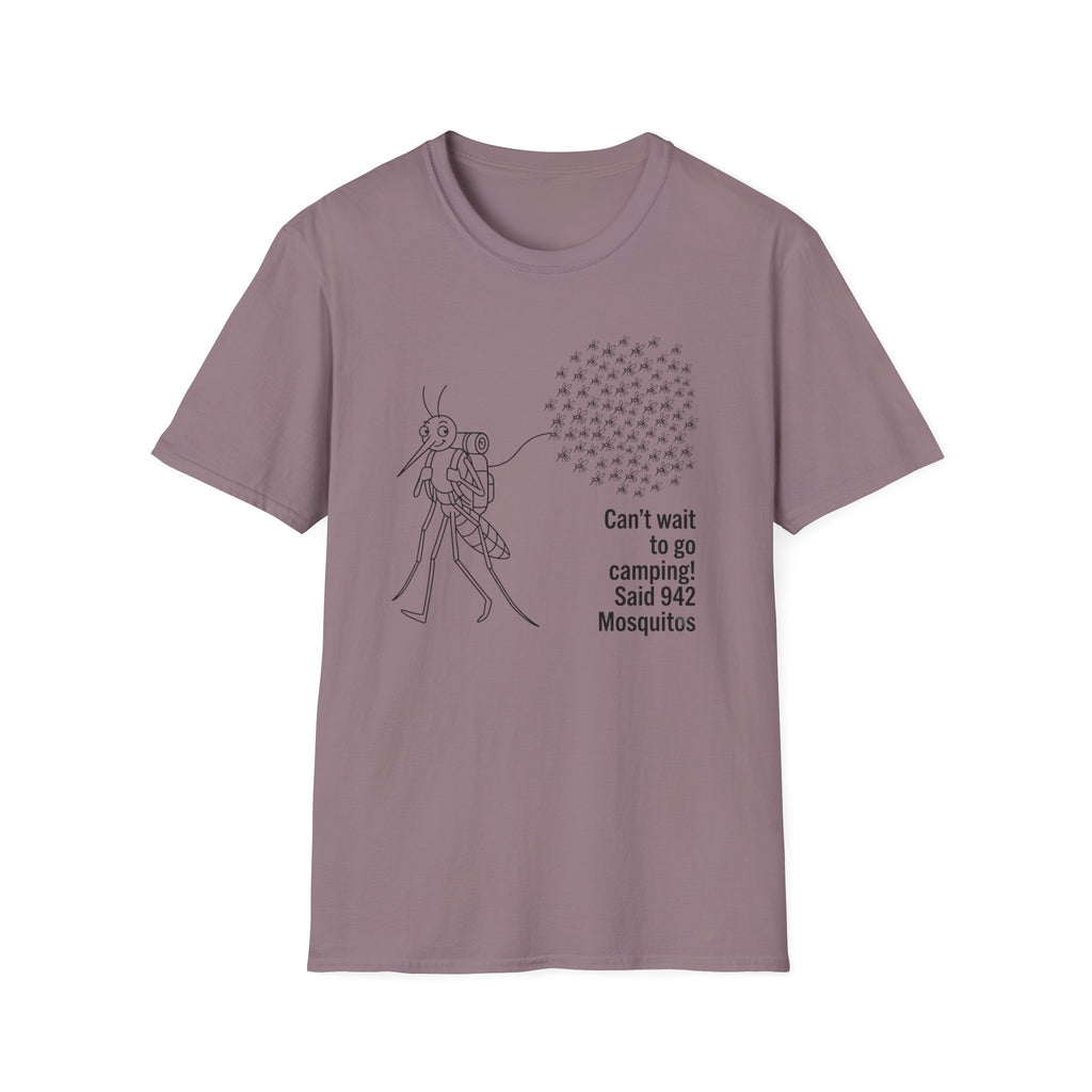 Can't wait to go camping Mosquitos T-Shirt