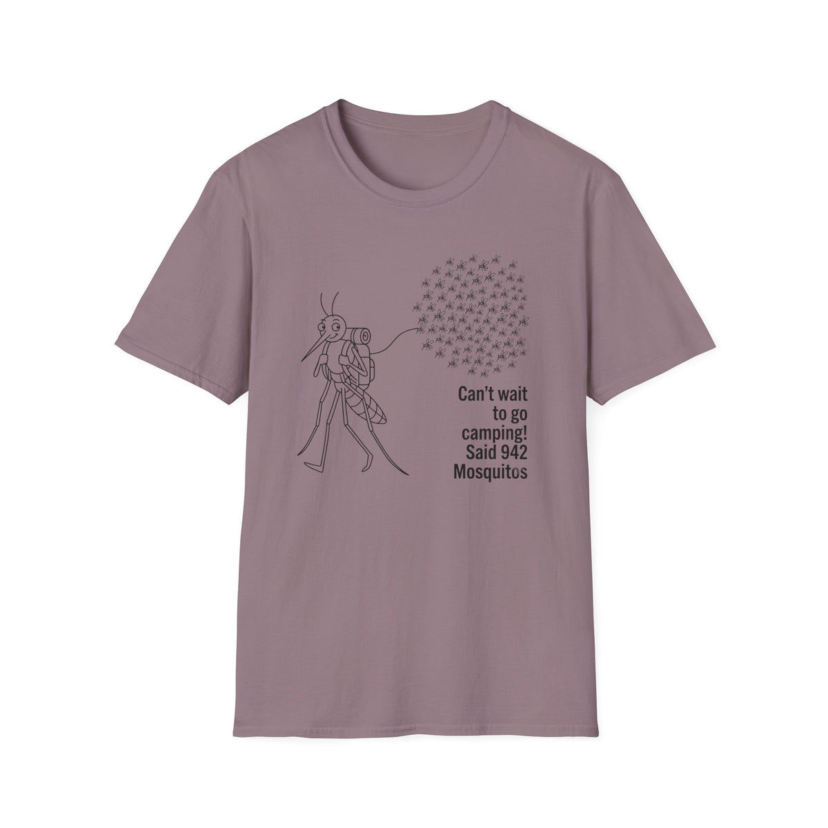 Can't wait to go camping Mosquitos T-Shirt