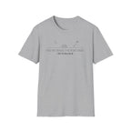Find Me Where the Road Ends T-Shirt