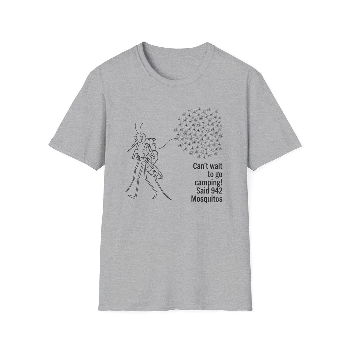 Can't wait to go camping Mosquitos T-Shirt