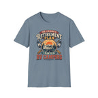 Yes, I Do Have a Retirement Plan T-Shirt