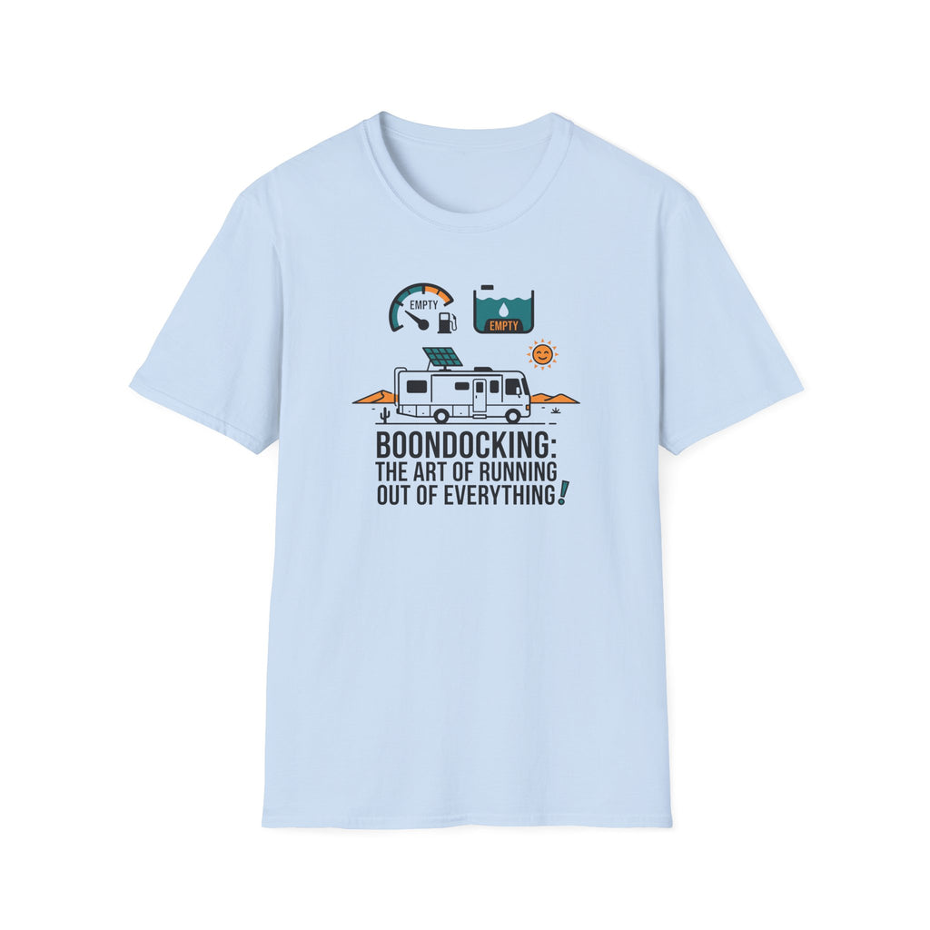 Boondocking the Art of Running Out T-shirt