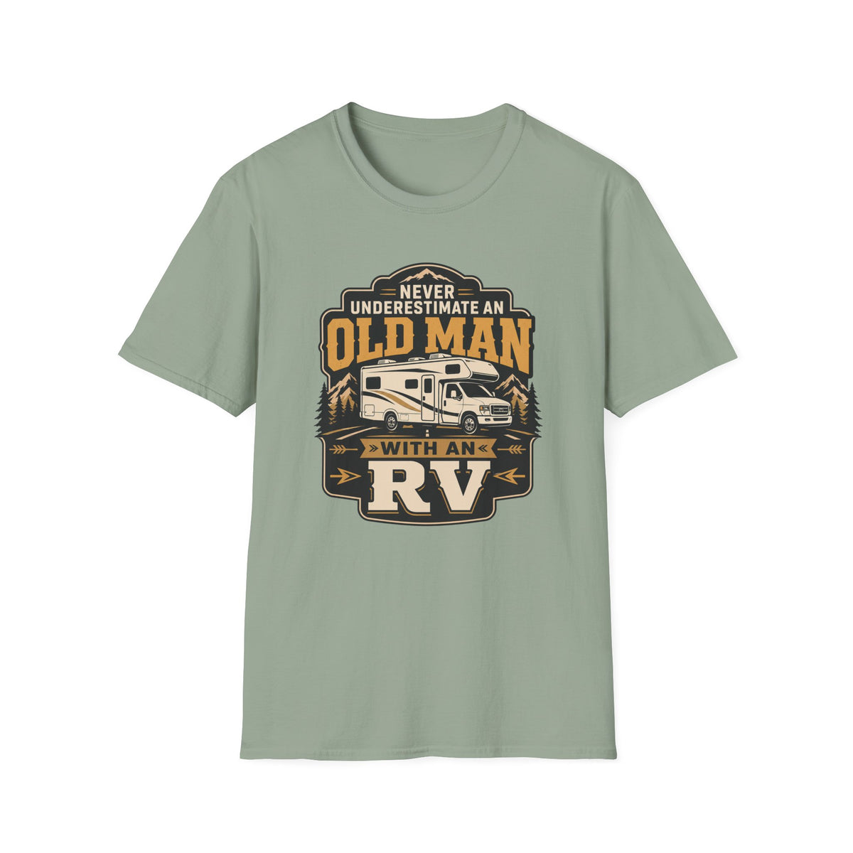 Never Underestimate an Old Man with an RV T-Shirt