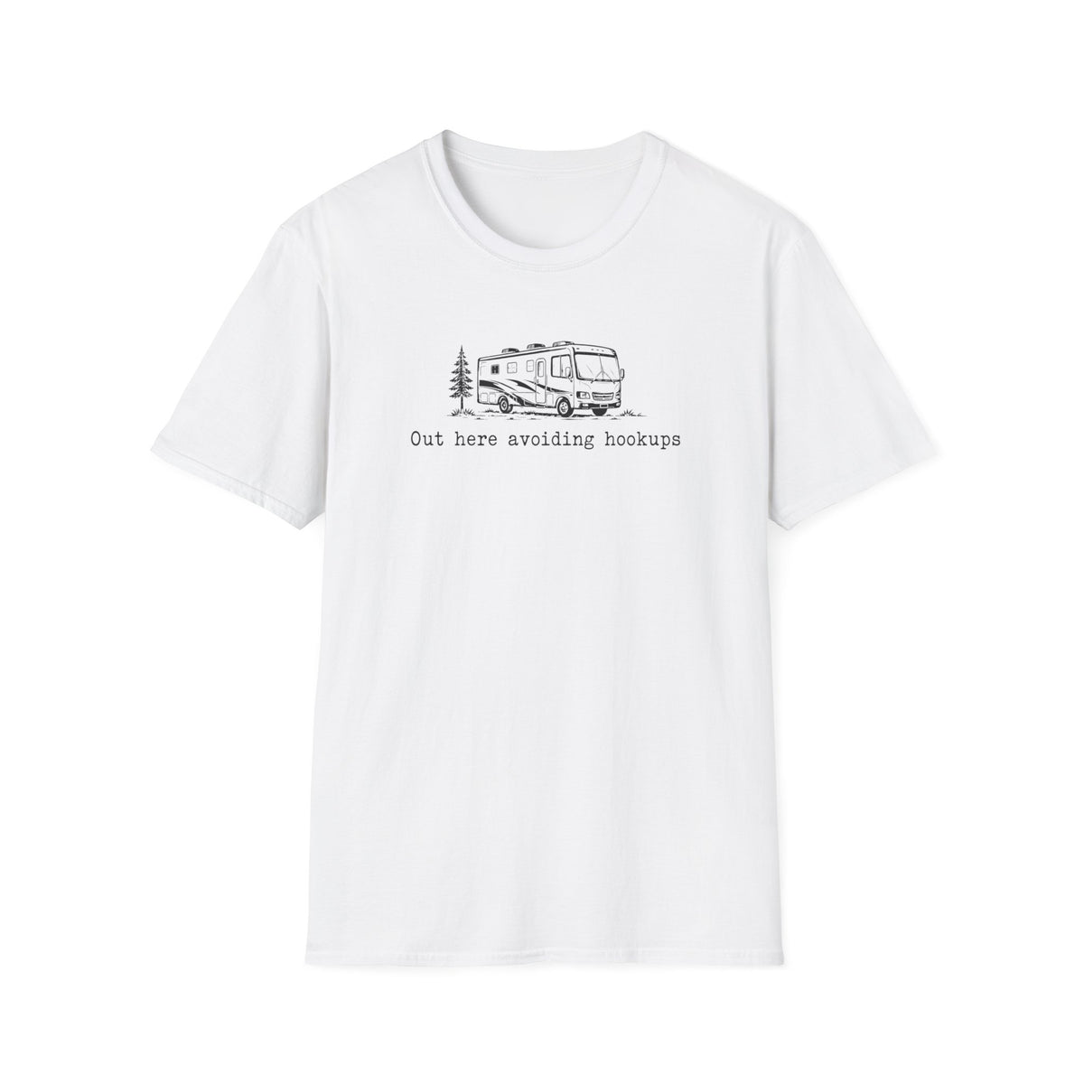 Out Here Avoiding Hookups Class A T-Shirt