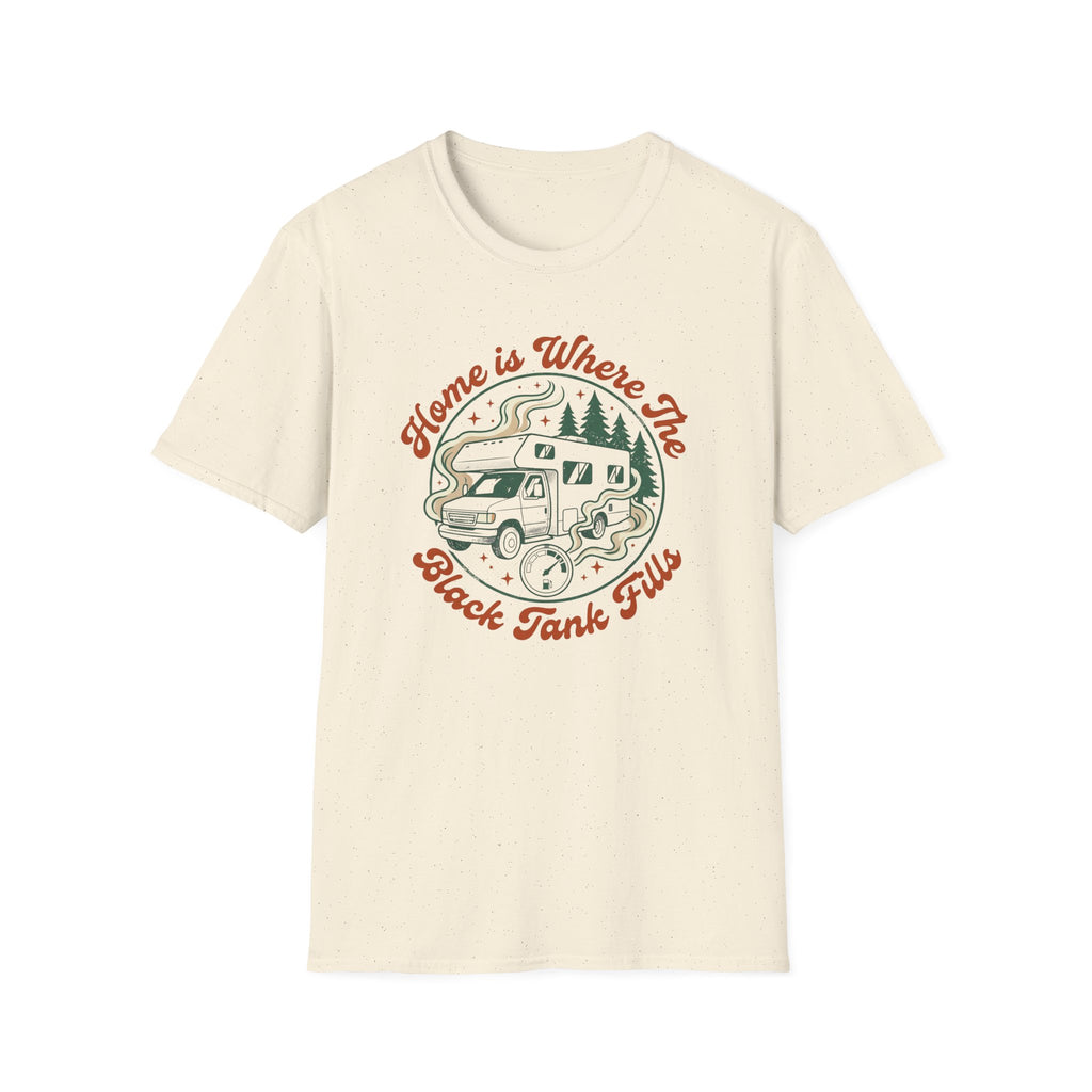 Home Is Where The Black Tank Fills T-Shirt