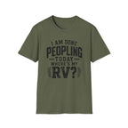 I Am Done Peopling Today T-shirt