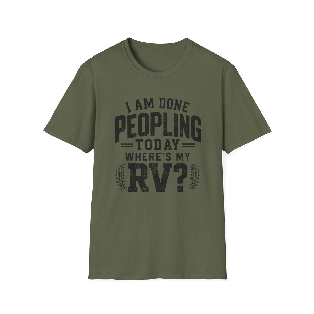 I Am Done Peopling Today T-shirt