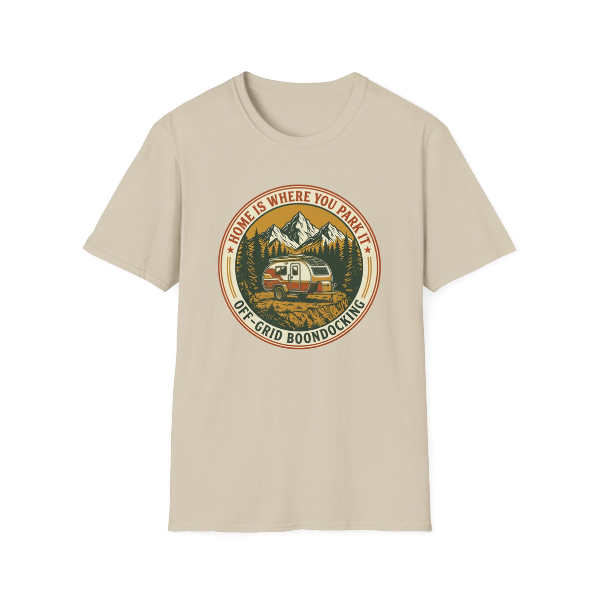 Home Is Where You Park It Trailer T-Shirt