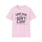 Camp Hair Don't Care T-Shirt