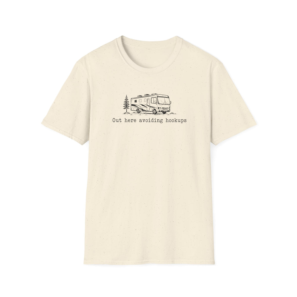 Out Here Avoiding Hookups Class A T-Shirt