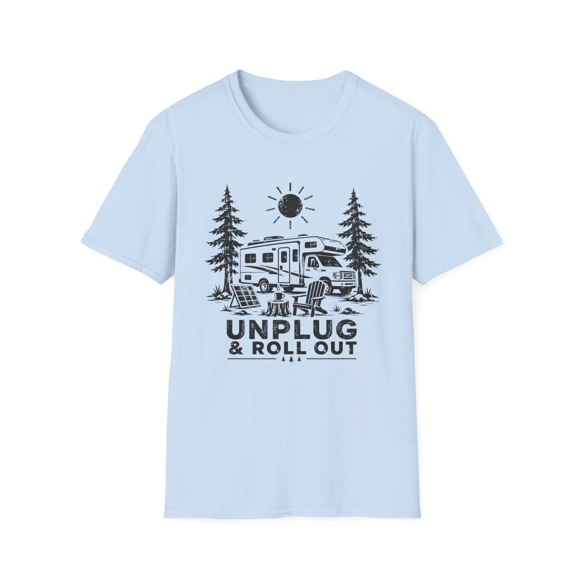 Unplug & Roll Out T-Shirt