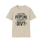 I Am Done Peopling Today T-shirt
