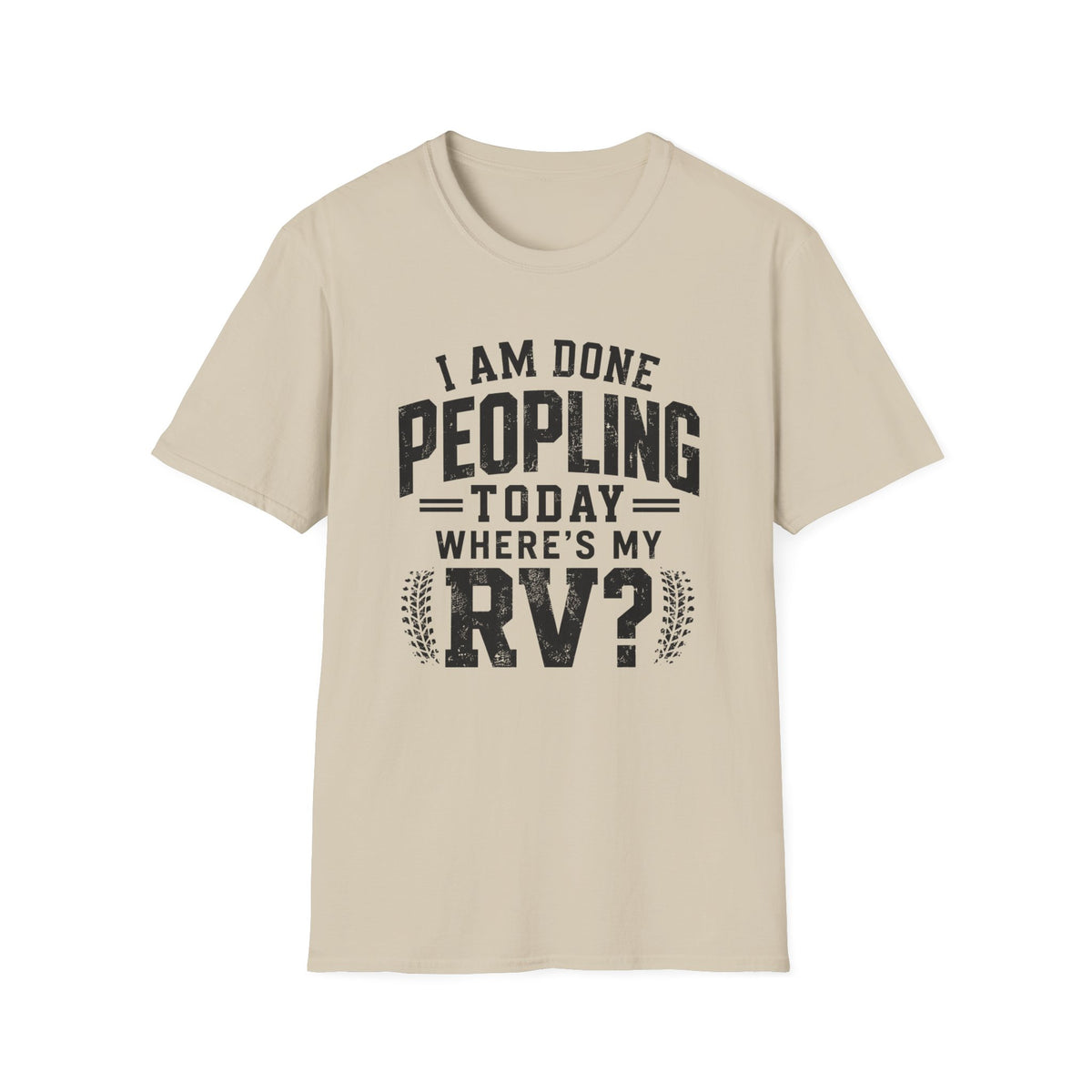 I Am Done Peopling Today T-shirt
