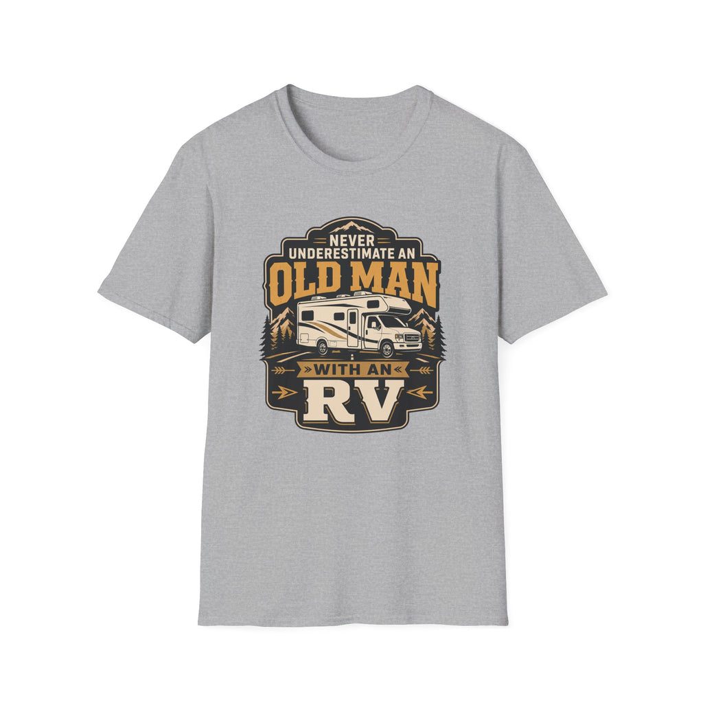 Never Underestimate an Old Man with an RV T-Shirt