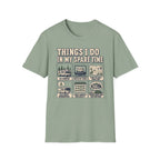 Things I Do In My Spare Time T-Shirt