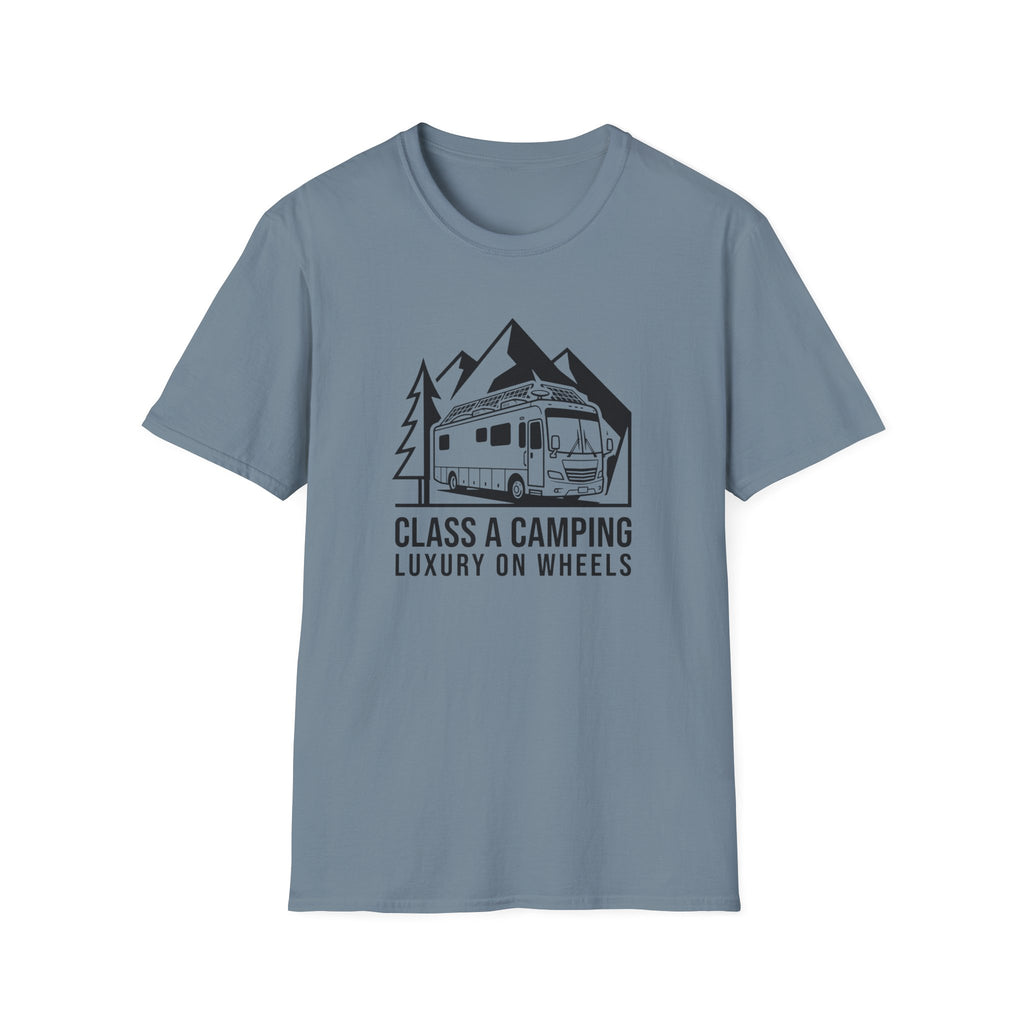 Camping: Luxury on Wheels Class A T-Shirt