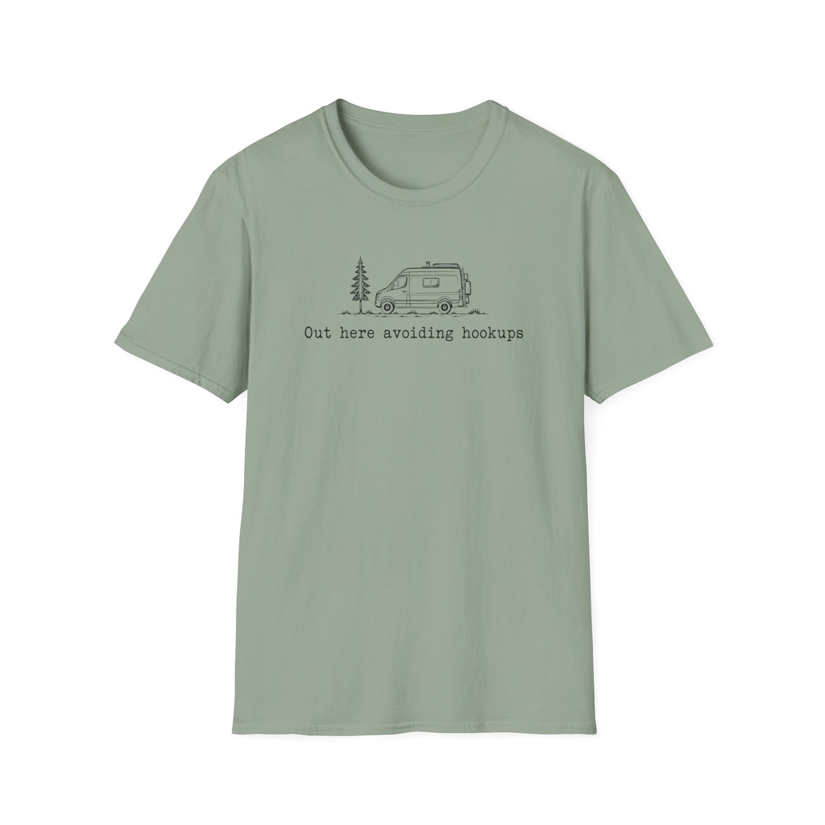 Out Here Avoiding Hookups Van T-shirt