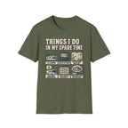 Things I Do In My Spare Time T-Shirt