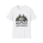 More Trees Less People Trailer T-Shirt