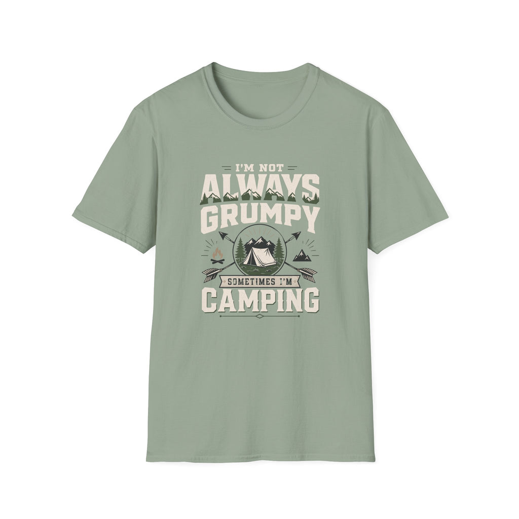 I'm Not Always Grumpy, Sometimes I'm Camping T-Shirt