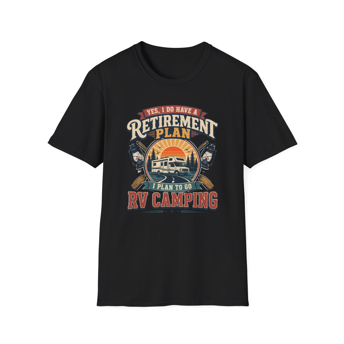 Yes, I Do Have a Retirement Plan T-Shirt