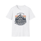 Take Me to the Mountains Trailer T‑Shirt