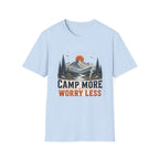 Camp More Worry Less T-Shirt