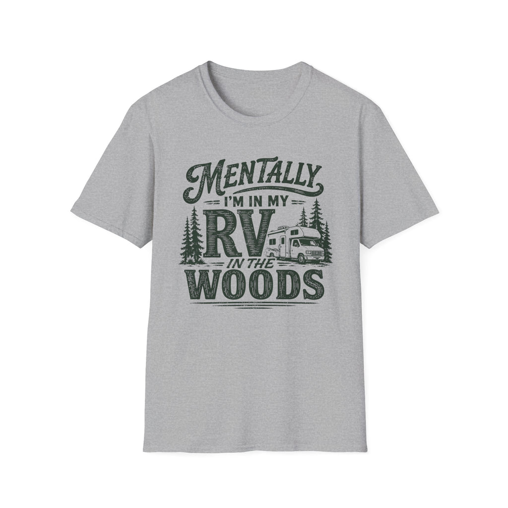 Mentally I’m In My RV T-Shirt