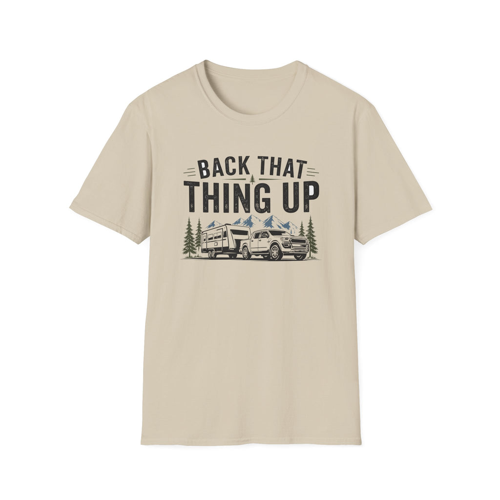 Back That Thing Up with Trailer T-shirt