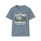 I'm a Flip Flops and Camping Kinda Girl T-Shirt