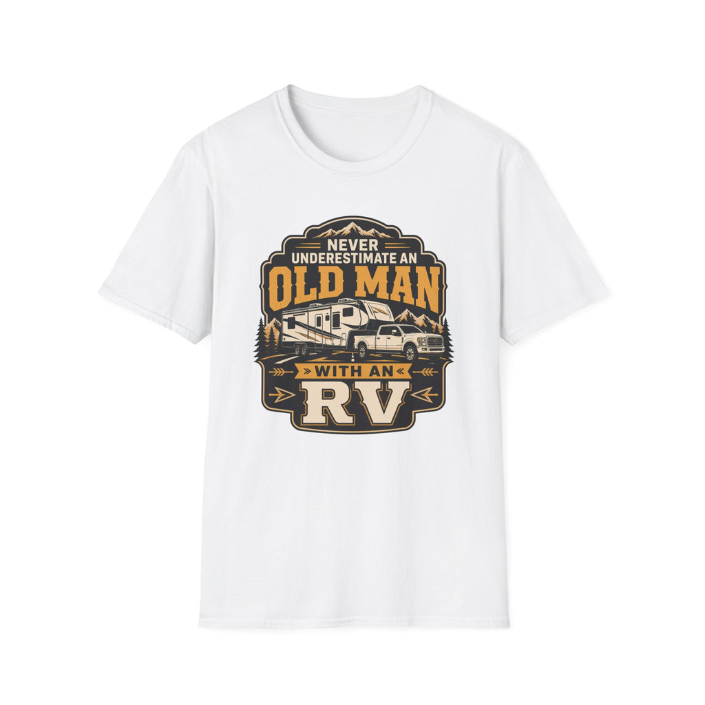 Never Underestimate an Old Man with RV 5th Wheel T-Shirt