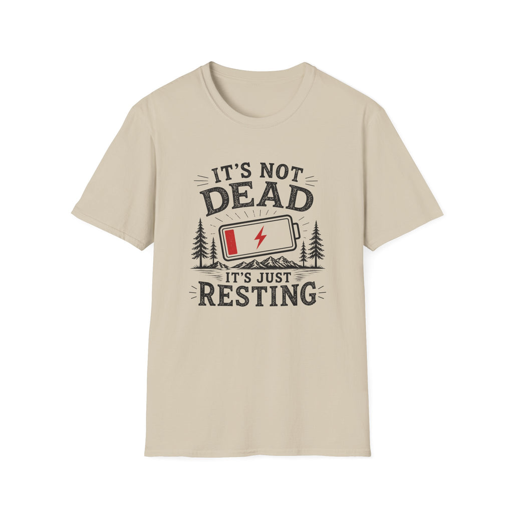 It's Not Dead, It's Just Resting T-Shirt