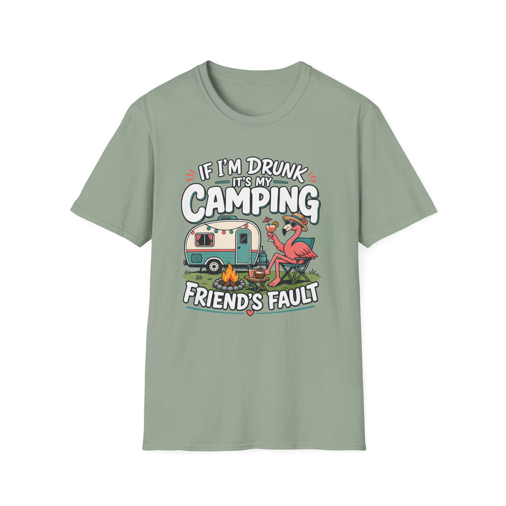 If I'm Drunk It's My Friends Fault T-Shirt