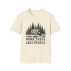 More Trees Less People Trailer T-Shirt