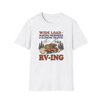 Wide Load: Making Memories T-Shirt