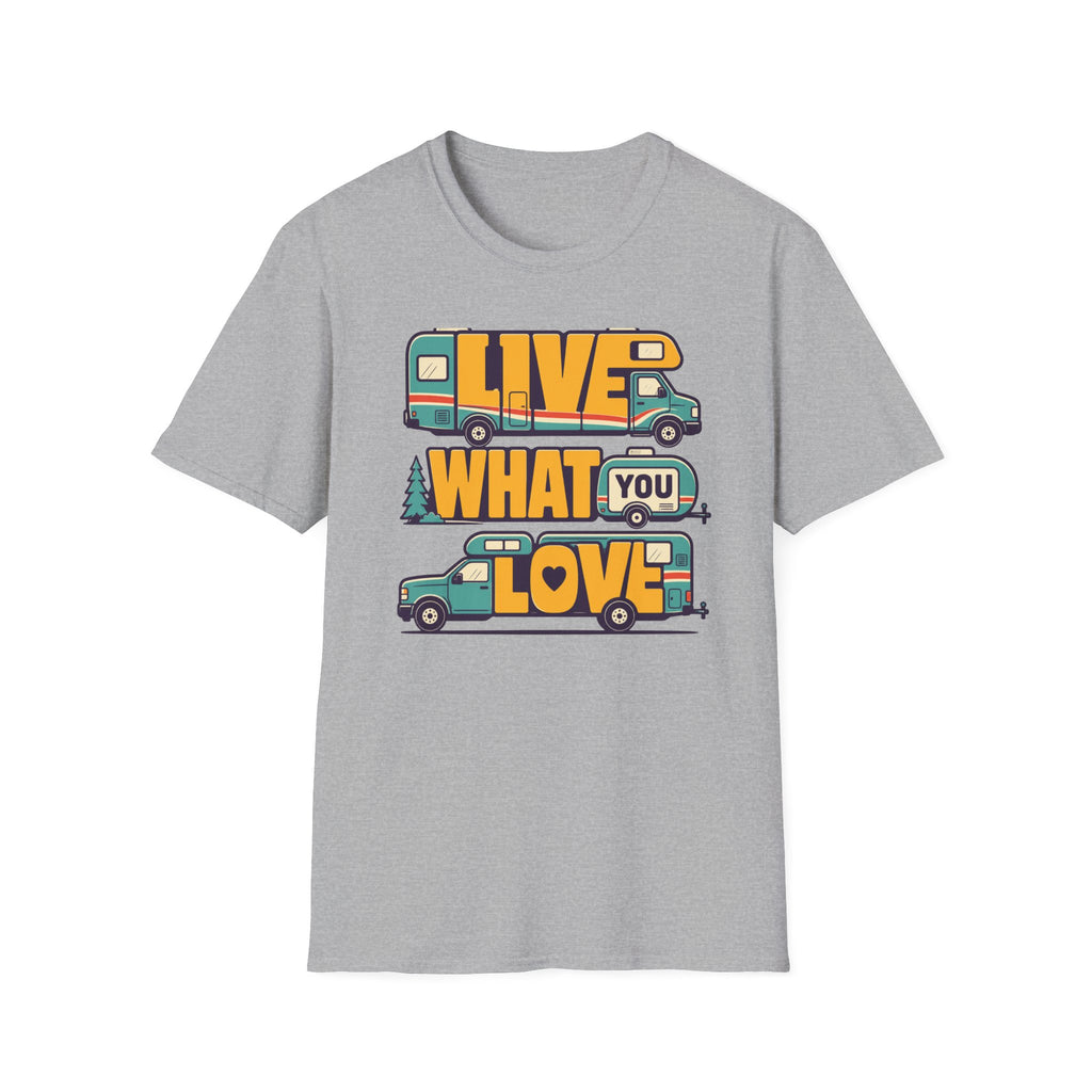 Live What You Love T-shirt