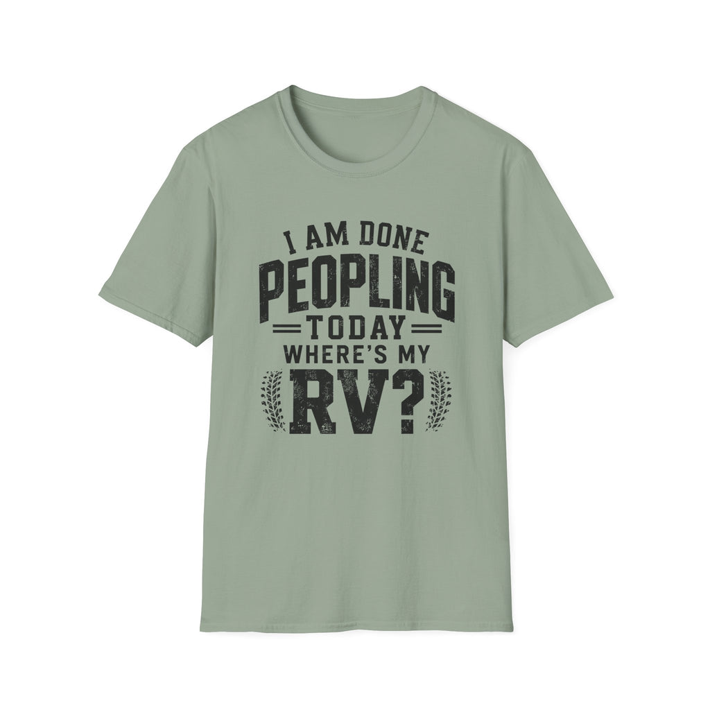 I Am Done Peopling Today T-shirt