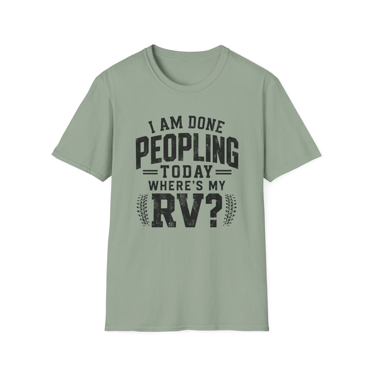 I Am Done Peopling Today T-shirt