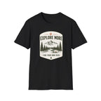 Explore More T-Shirt